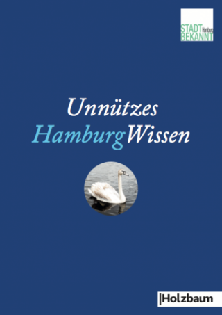 Holzbaumverlag, Unnützes HamburgWissen Holzbaumverlag, Unnützes HamburgWissen